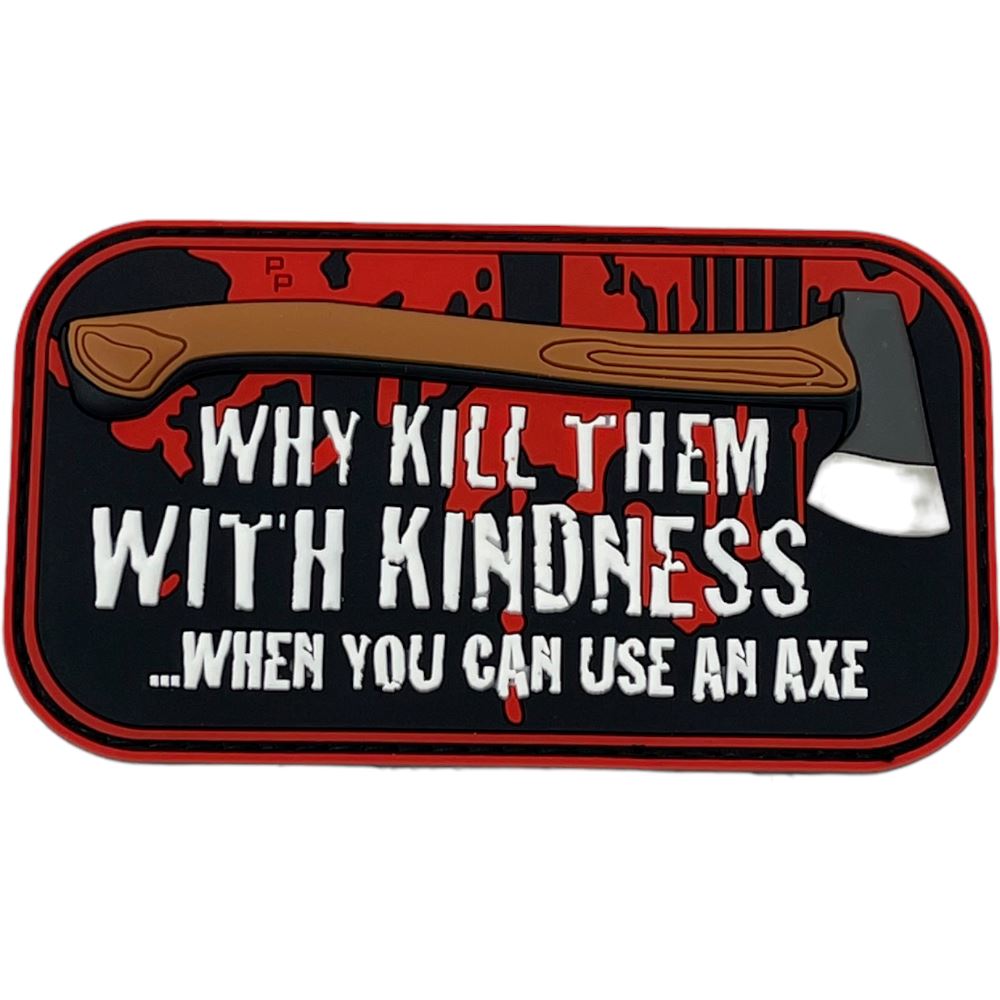 Patch Panel Why Kill them with Kindness? Patch + Sticker