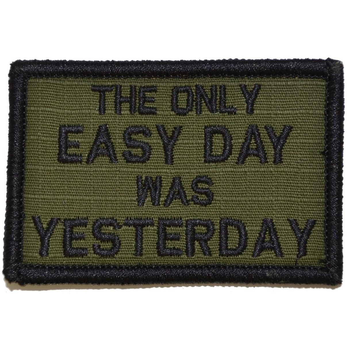The Only Easy Day Was Yesterday, Navy Seal Motto - 2x3 Patch in Coyote Brown w/ Black, alternate view 5