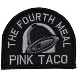 Tactical Gear Junkie Pink Taco The Fourth Meal 3 Inch Arch Patch in Black