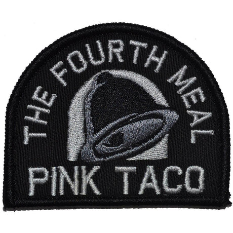Tactical Gear Junkie Pink Taco The Fourth Meal 3 Inch Arch Patch in Black