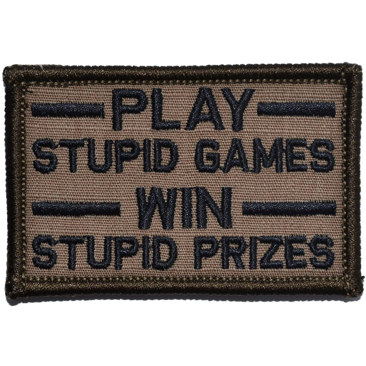 Play Stupid Games, Win Stupid Prizes - 2x3 Patch in Coyote Brown w/ Black, alternate view 4