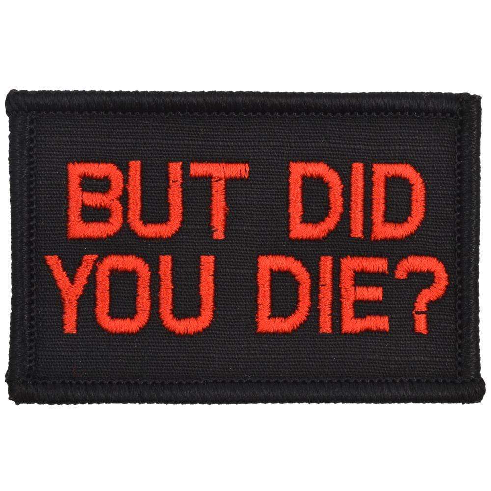 But Did You Die? - 2x3 Patch in Coyote Brown, alternate view 3