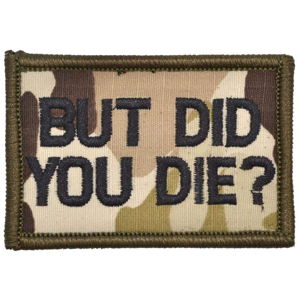 But Did You Die? - 2x3 Patch, alternate view 7