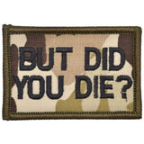 But Did You Die? - 2x3 Patch, alternate view 7