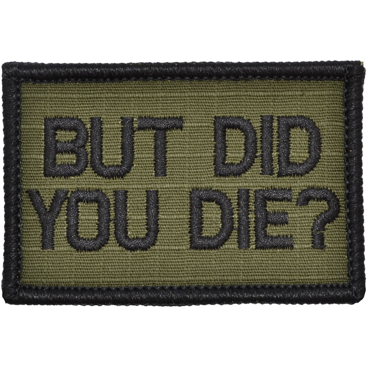 But Did You Die? - 2x3 Patch in MultiCam, alternate view 6