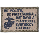 Be Polite, Be Professional USMC Mattis Quote - 2x3 Patch in Olive Drab, alternate view 6
