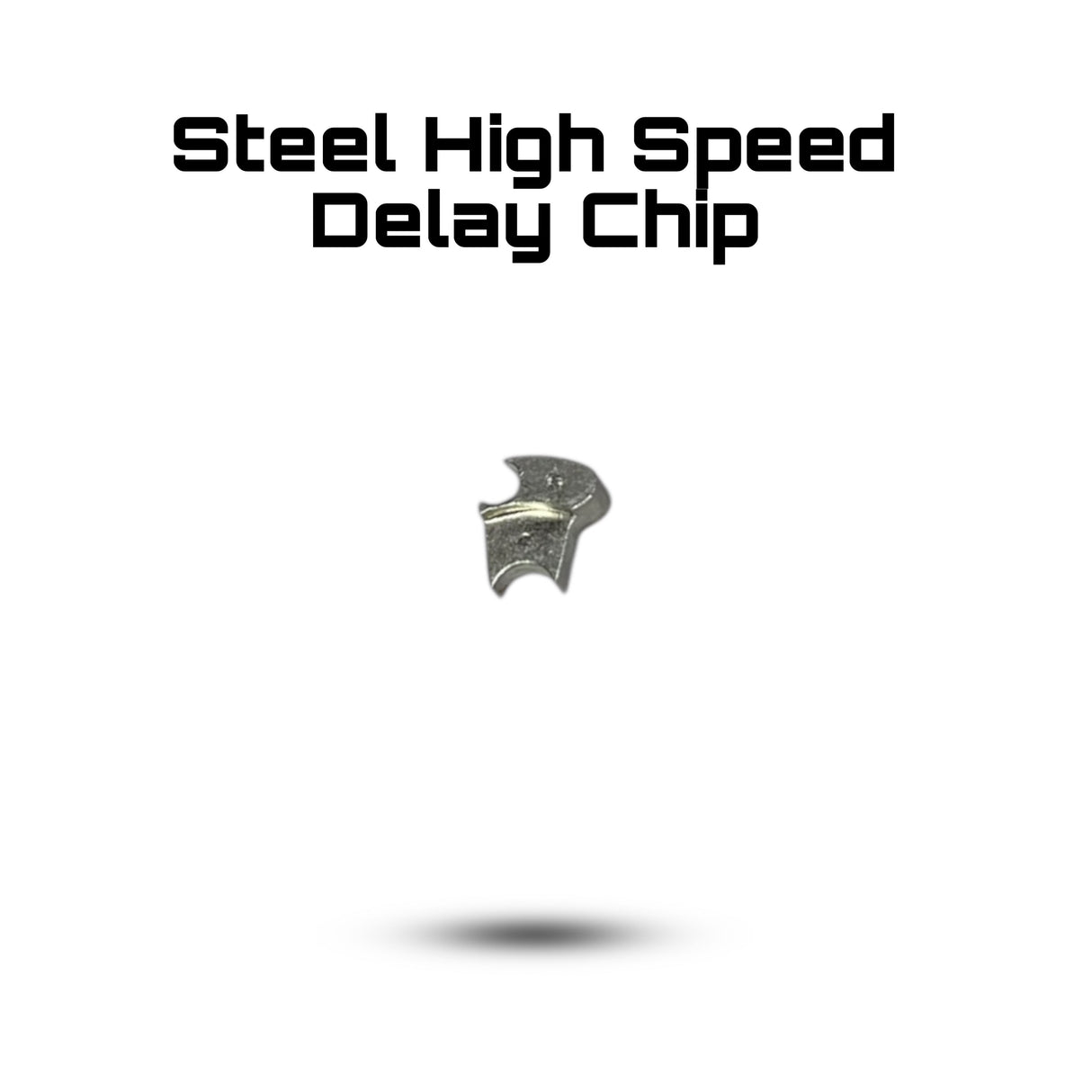 Real Deal High Speed Sector Delay Chip, Steel