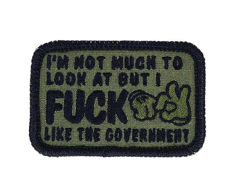 I'm Not Much to Look At But I Fuck Like The Government - V.2.0 - 2x3 Patch, alternate view 8