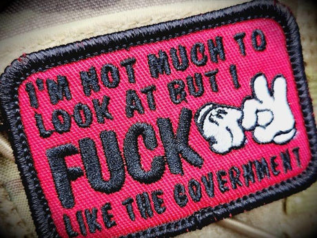 I'm Not Much to Look At But I Fuck Like The Government - V.2.0 - 2x3 Patch in Black w/ Red, alternate view 2