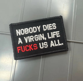 Tactical Gear Junkie Nobody Dies a Virgin 2x3 Patch