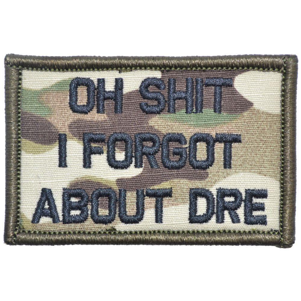 Oh Shit I Forgot About Dre - 2x3 Patch in Coyote Brown, alternate view 3