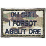 Oh Shit I Forgot About Dre - 2x3 Patch in Coyote Brown, alternate view 3