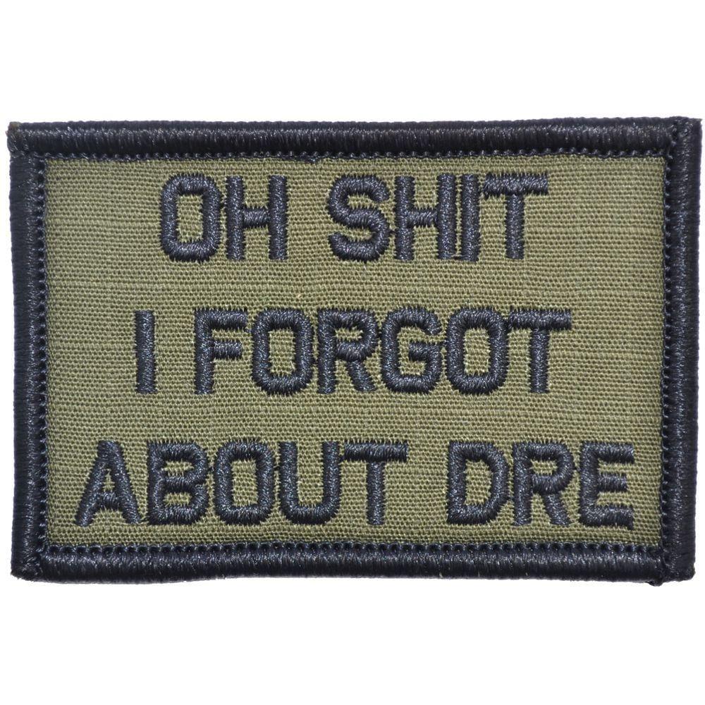 Oh Shit I Forgot About Dre - 2x3 Patch in Coyote Brown w/ Black, alternate view 4