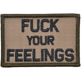 Fuck Your Feelings - 2x3 Patch in Coyote Brown w/ Black, alternate view 4