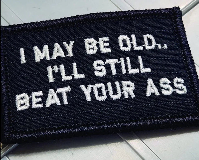 Tactical Gear Junkie I May Be Old 2x3 Patch
