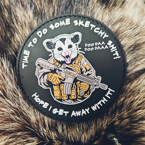 Time To Do Some Sketchy Shit - Hope I Get Away With It! - 3.25" PVC Patch