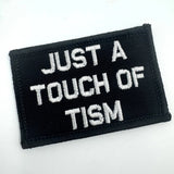 As Seen on Socials - Just A Touch of Tism - 2x3 Patch - Multiple Variants, alternate view 5