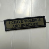 As Seen on Socials - I Crave Violence and Snackies - 1x3.75 Patch - Multiple Variants in Multicam, alternate view 2