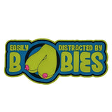 "Fun Size Boobs" - Easily Distracted By Boobies (Uncensored) - 4 inch PVC Patch -, alternate view 7