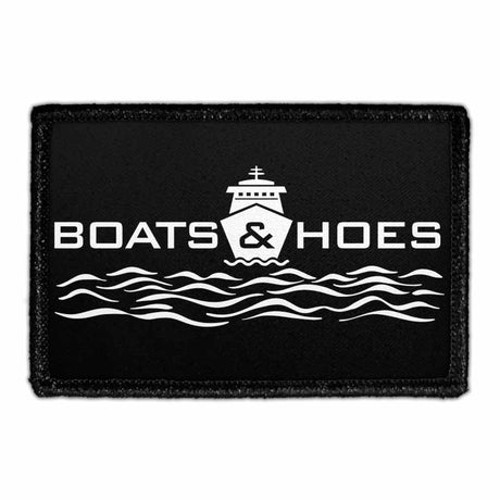 Boats And Hoes - Removable Patch