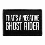 That's A Negative Ghost Rider - Removable Patch