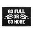 Go Full or Go Home Removable Patch