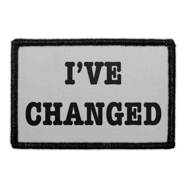I've Changed Removable Patch