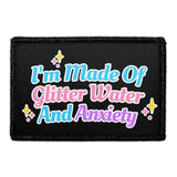 I'm Made of Glitter Water and Anxiety Removable Patch