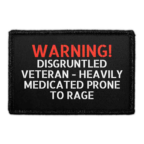 Disgruntled Veteran Warning Removable Patch