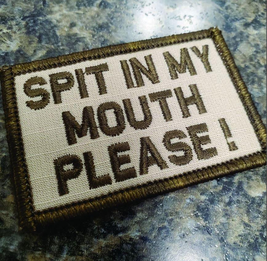 Tactical Gear Junkie Spit In My Mouth 2x3 Patch in Desert Tan, alternate view 2