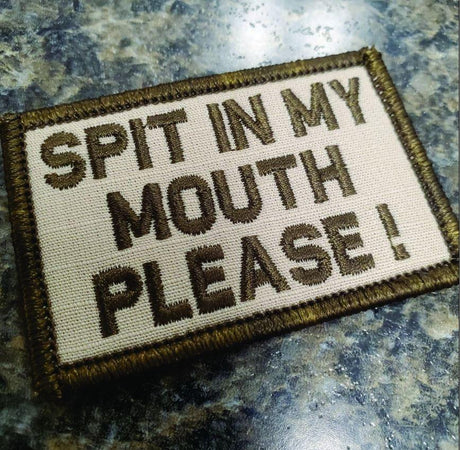 Tactical Gear Junkie Spit In My Mouth 2x3 Patch in Desert Tan, alternate view 2