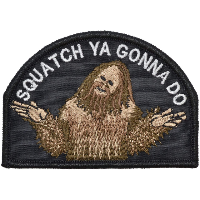 Squatch Ya Gonna Do - 2.75x4 Patch in Black