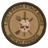 I Just Wanna Stack Bodies With My Friends - 3 inch Round Patch in Coyote Brown, alternate view 3