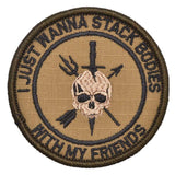 I Just Wanna Stack Bodies With My Friends - 3 inch Round Patch in Coyote Brown w/ Black, alternate view 4