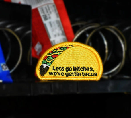 Let's Go Bitches, We're Gettin' Tacos - 2x3.25 Patch, alternate view 2