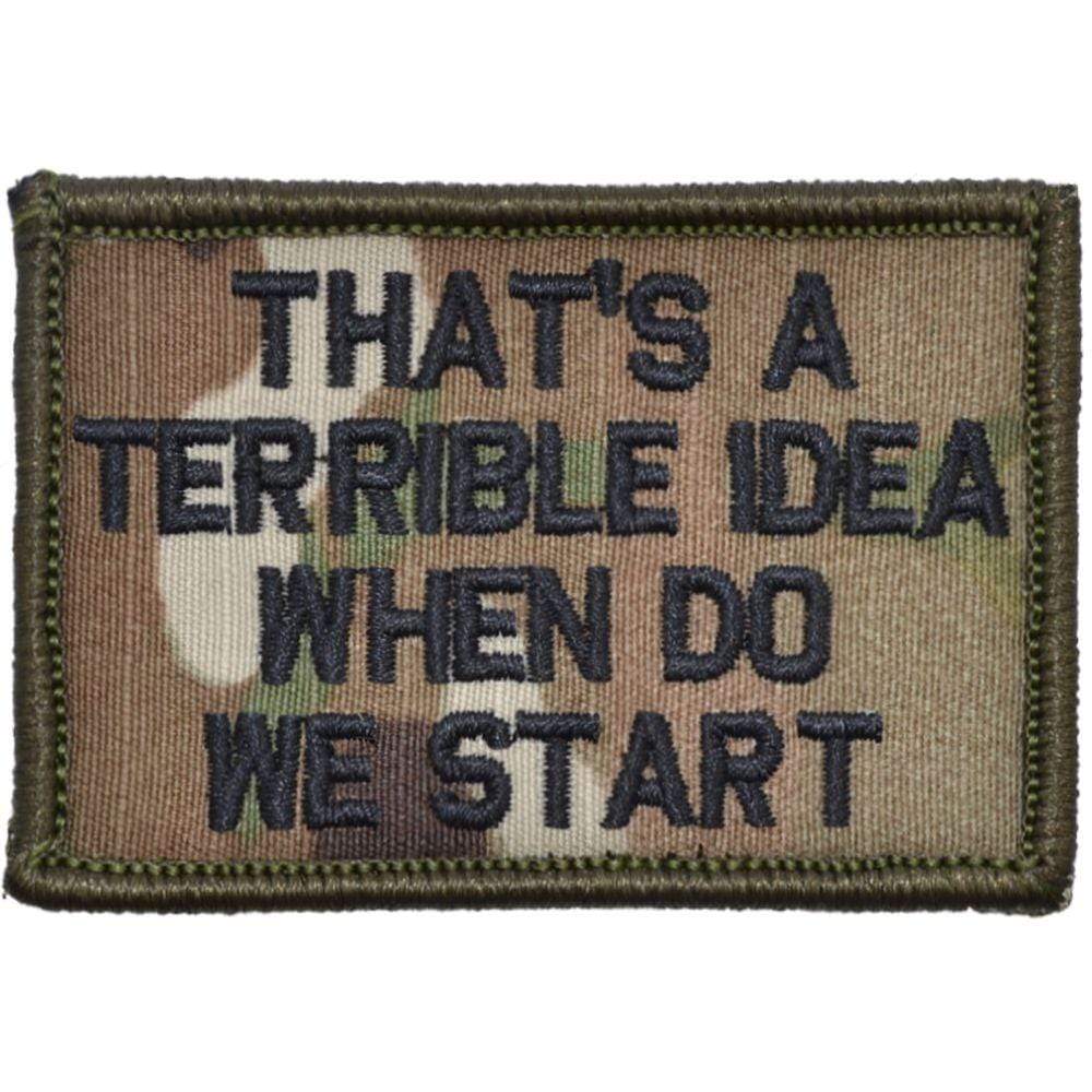 That's a Terrible Idea When Do We Start - 2x3 Patch in Olive Drab, alternate view 5
