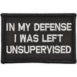 In My Defense I Was Left Unsupervised - 2x3 Patch in Black