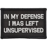 In My Defense I Was Left Unsupervised - 2x3 Patch in Black
