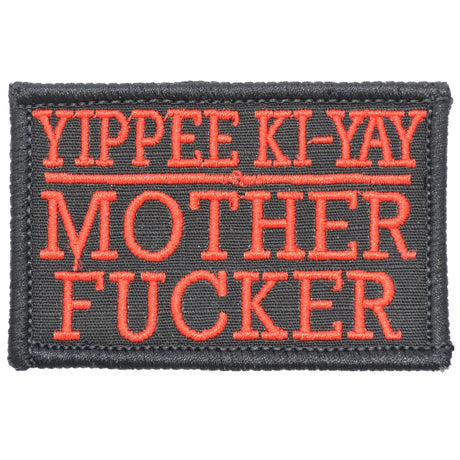 Yippee Ki-Yay Mother Fucker - 2x3 Patch in Black w/ Red, alternate view 2