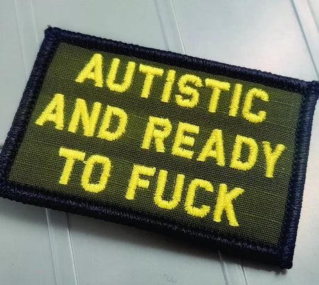 Tactical Gear Junkie Autistic and Ready 2x3 Patch