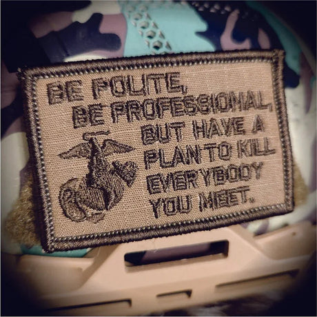 Be Polite, Be Professional USMC Mattis Quote - 2x3 Patch in Full Color