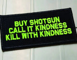 Tactical Gear Junkie Kill With Kindness 2x4 Patch