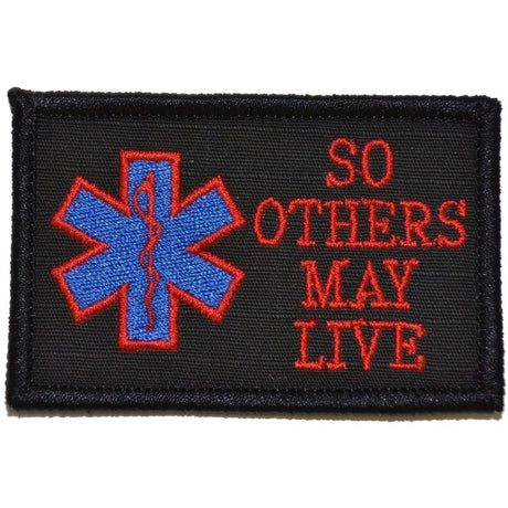 Tactical Gear Junkie EMS So Others May Live 2x3 Patch in Black w/ Red, alternate view 2