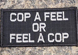 ASOS - Cop A Feel OR Feel A Cop - 2x4 Patch - Black w/Silver