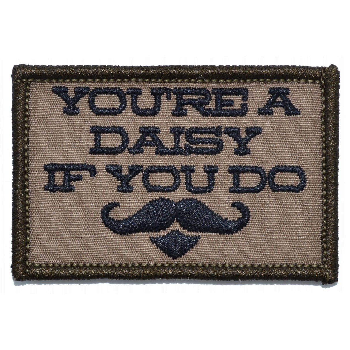 You're A Daisy If You Do, Doc Holiday Quote - 2x3 Patch in Olive Drab, alternate view 5