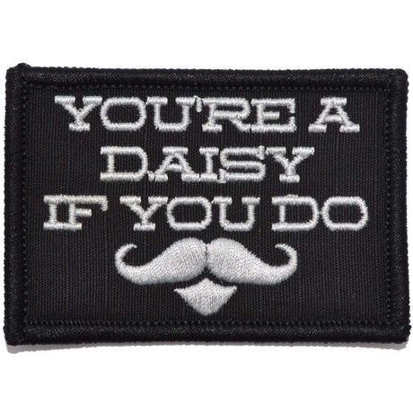 You're A Daisy If You Do, Doc Holiday Quote - 2x3 Patch in Black w/ Red, alternate view 2