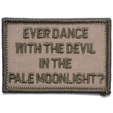 Ever Dance With The Devil In The Pale Moonlight? Joker Quote - 2x3 Patch in Coyote Brown, alternate view 3