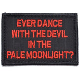 Ever Dance With The Devil In The Pale Moonlight? Joker Quote - 2x3 Patch in Black w/ Red, alternate view 2