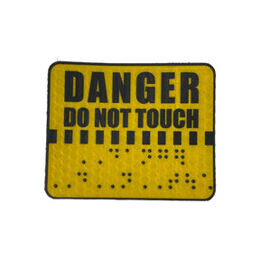 DANGER! Do Not Touch!