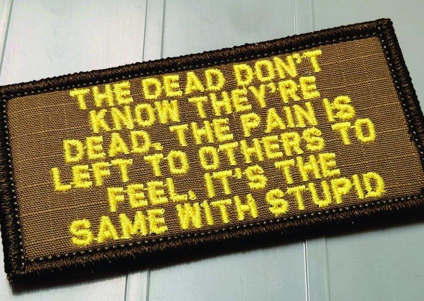Tactical Gear Junkie Dead Don't Know 2x4 Patch